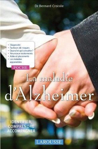 Maladie d'Alzheimer [La]